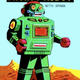 Illustration for article titled The Trippy Robot Toys of Yesteryear